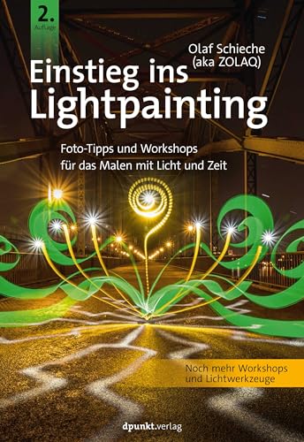 Einstieg ins Lightpainting: Foto-Tipps und Workshops für das Malen mit Licht und Zeit