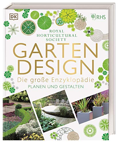 Gartendesign – Die große Enzyklopädie: Planen und Gestalten