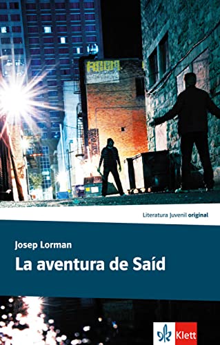 La aventura de Saíd: Lektüre (Literatura juvenil)