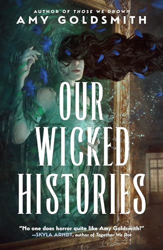 Our Wicked Histories (English Edition)