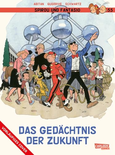 Spirou und Fantasio 55: Das Gedächtnis der Zukunft (55)