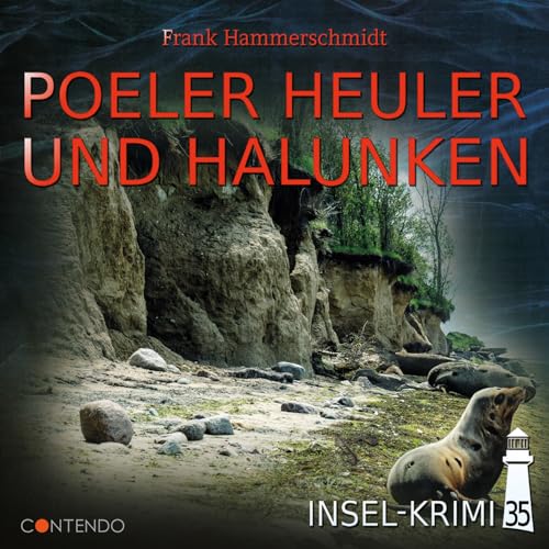 Insel-Krimi 35 - Poeler Heuler und Halunken