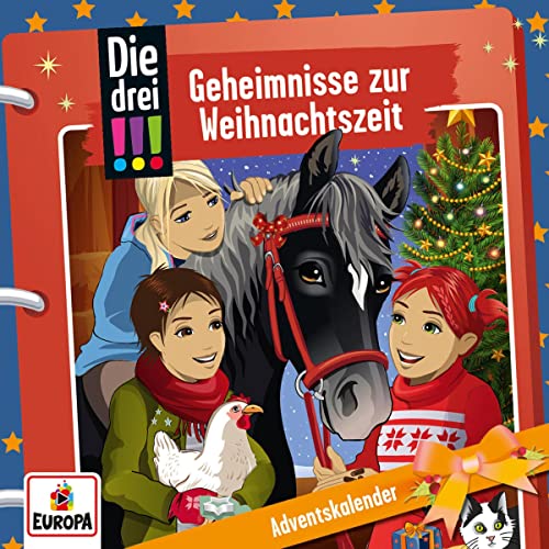 Geheimnisse zur Weihnachtszeit. Adventskalender: Die drei !!!