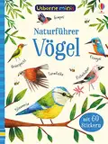 Usborne Minis - Naturführer: Vögel: Mit 60 Stickern (Usborne-Minis-Reihe)