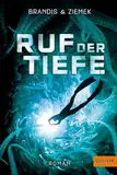 Ruf der Tiefe: Roman