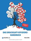 Das Druckluft-Effizienz-Handbuch