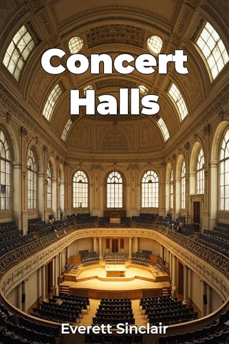Concert Halls (English Edition)