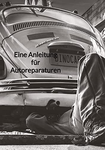 Eine Anleitung für Autoreparaturen: DE