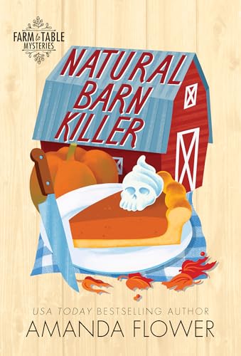 Natural Barn Killer (Farm to Table Mysteries)