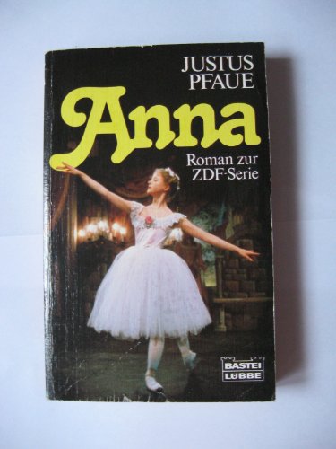 Anna (Allgemeine Reihe. Bastei Lübbe Taschenbücher)