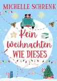 Kein Weihnachten wie dieses