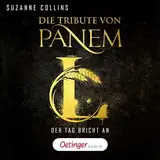 Die Tribute von Panem L. Der Tag bricht an