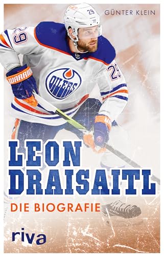 Leon Draisaitl: Die Biografie