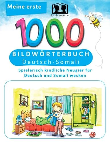 Interkultura Meine ersten 1000 Wörter Bildwörterbuch Deutsch-Somali: Bildwörterbuch für Deutsch als Fremdsprache und Somali-Mutterspachler