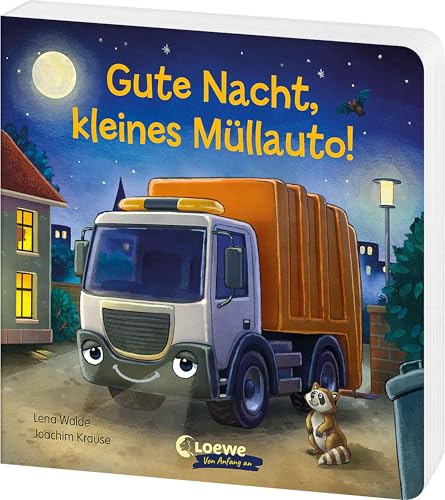 Gute Nacht, kleines Müllauto!: Beruhigendes Pappbilderbuch zum Entspannen, Kuscheln und Einschlafen für Kinder ab 2 Jahren