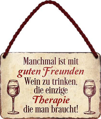 schilderkreis24 – Blechschild Lustiger Wein Spruch “Mit Guten Freunden Wein Trinken“ Deko Hängeschild Geschenkidee Retro Geschenk Geburtstag Weihnachten Weinkeller Weinbar Weinlaube 18x12 cm
