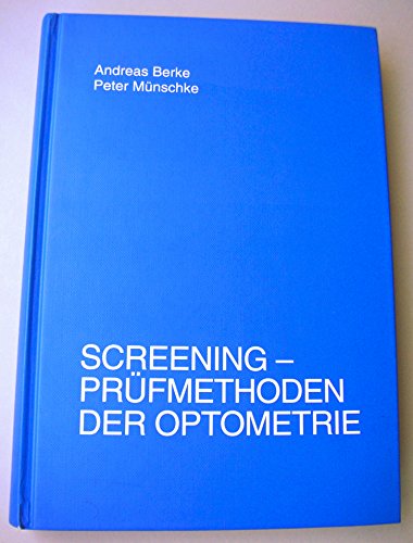 Screening: Prüfmethoden der Optometrie