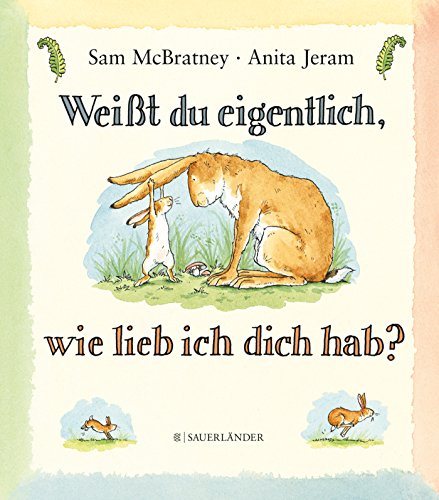 Weißt du eigentlich, wie lieb ich dich hab?