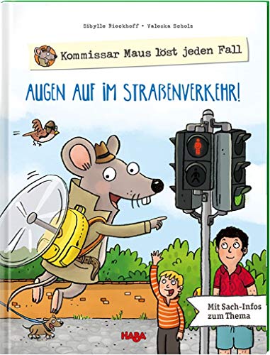 Kommissar Maus löst jeden Fall - Augen auf im Straßenverkehr!: mit Sach-Infos zum Thema