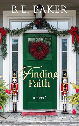 Finding Faith: A Clean Christmas Romance (The Finding Home Series Book 2) (English Edition)