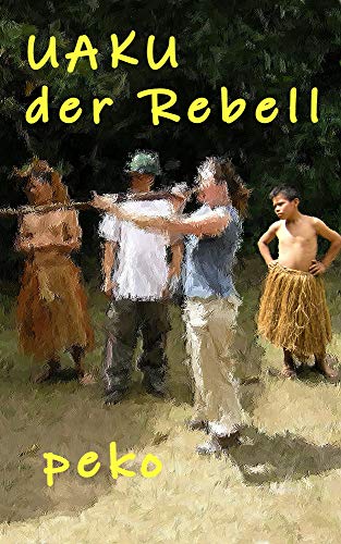 UAKU - DER REBELL