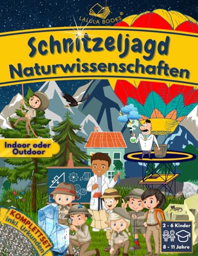 Schnitzeljagd Naturwissenschaften - Der Ballon von Herrn Donner: Für jeden Anlass! | 8-11 Jahre | 2-6 Spieler | indoor + outdoor | (LALULA BOOKS Schnitzeljagden)