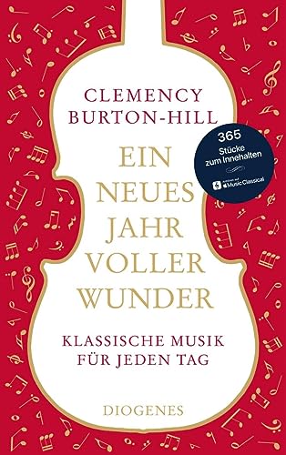 Ein neues Jahr voller Wunder: Klassische Musik für jeden Tag