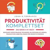 Produktivität Komplettset - Das große 4 in 1 Buch: Bewährte Speed-Reading Techniken | Blitzschnelles Lernen | Produktiver arbeiten | Essen für kognitive Energie