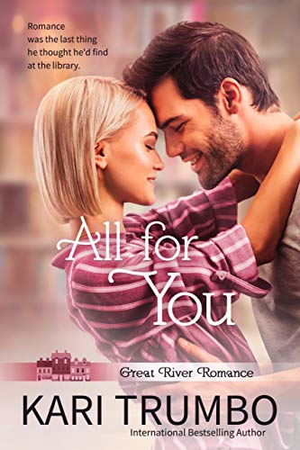 All For You (Great River Romance Book 3) (English Edition)