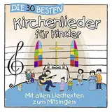 Die 30 besten Kirchenlieder für Kinder - mit allen Liedtexten zum Mitsingen