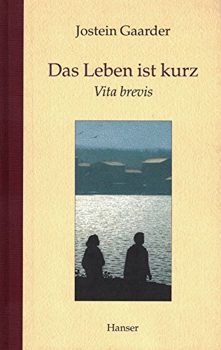 Das Leben ist kurz: Vita brevis