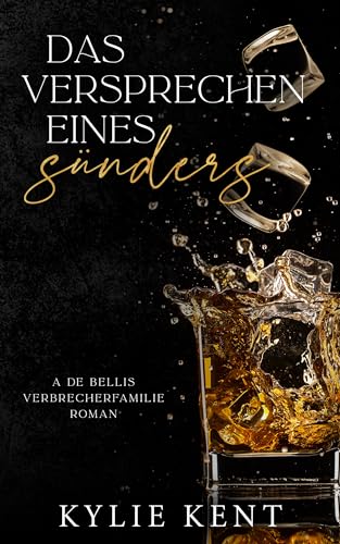 Das Versprechen eines Sünders (De Bellis-Verbrecherfamilie 1)