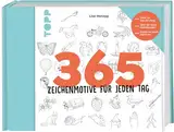 365 Zeichenmotive für jeden Tag: Ideal für den Einstieg - Step-by-Step-Abbildungen - Direkt ins Buch zeichnen