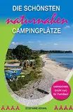 Campingführer: die schönsten naturnahen Campingplätze (nicht nur) für Familien