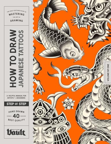 How to Draw Japanese Tattoos: A Step-By-Step Guide to Drawing Traditional Japanese Tattoo Designs for Beginners and Experienced Artists