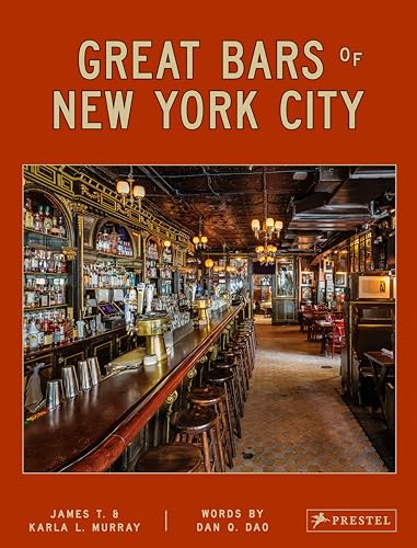 Great Bars of New York City: 30 of Manhattan's Best-Loved Drinking Establishments