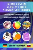 Meine ersten Schritte beim slowakisch lernen: Ein Anfängerweg zur Meisterschaft der slowakischen Sprache: Lernen mit Spaß