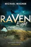 Raven Eight: Ostfrieslandkrimi (Ravens achter Fall)