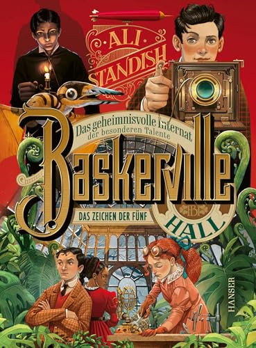 Baskerville Hall - Das geheimnisvolle Internat der besonderen Talente: Das Zeichen der Fünf (Baskerville Hall, 2, Band 2)