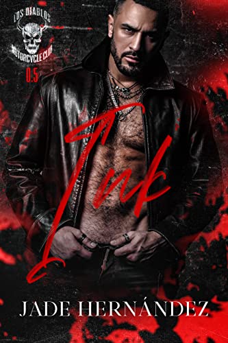 Ink: A Los Diablos MC Novella (Los Diablos Motorcycle Club) (English Edition)