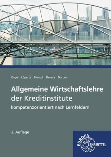 Allgemeine Wirtschaftslehre der Kreditinstitute