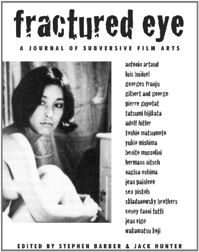 Fractured Eye: A Journal of Subversive Film Arts (1)