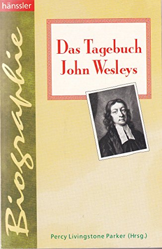 Das Tagebuch John Wesleys