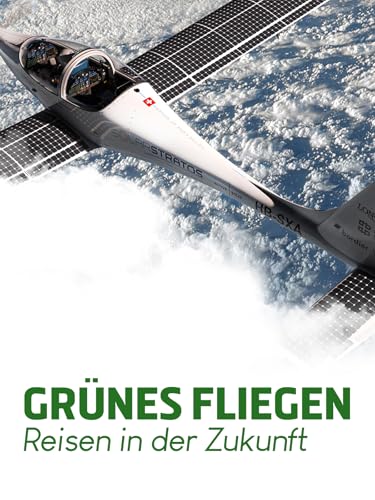 Grünes Fliegen - Reisen in der Zukunft