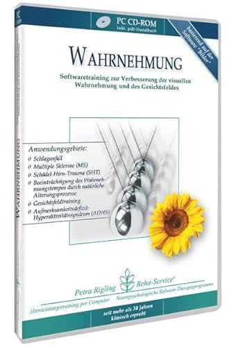 Wahrnehmung - Schlaganfall, Schädel-Hirn-Trauma (SHT) und Gehirn-OP - Reha-Softwaretraining zur Verbesserung der visuellen Wahrnehmung und des Gesichtsfeldes von Petra Rigling