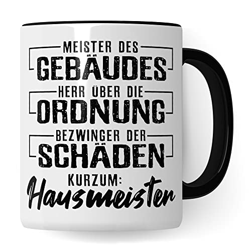 Hausmeister Tasse Geschenkidee Kaffeetasse Humor Witz Geschenk für Hauswart Kaffeebecher Hausverwalter Becher (Weiß & Schwarz)