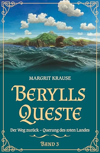 Berylls Queste 3: Der Weg zurück – Querung des roten Landes