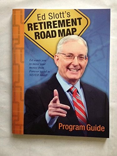 Ed Slott's Retirement Road Map: Program Guide