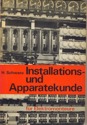 Installations- und Apparatekunde für Elektromonteure