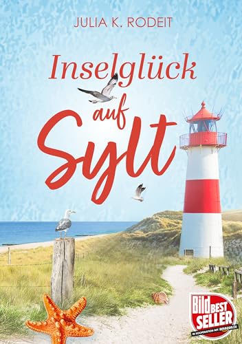 Inselglück auf Sylt (Inselträume auf Sylt 3)